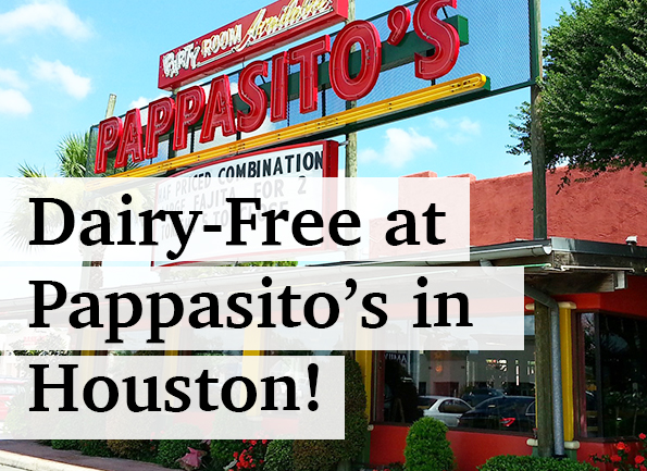 Dairy-free at Pappasito's in Houston