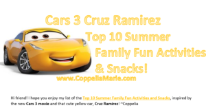 Cars 3 Cruz Ramirez Top 10 Activities and Snacks