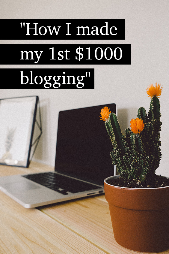 How I Made My First $1k Blogging Pin