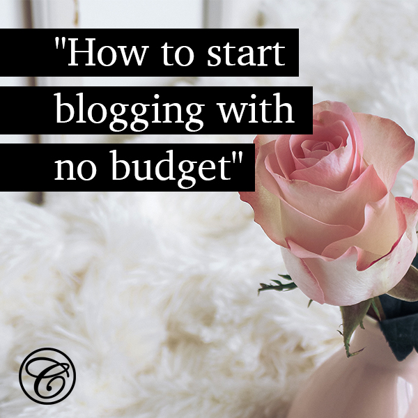 How to start blogging with no budget