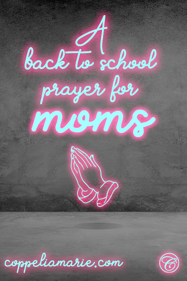 A Back to school prayer for moms