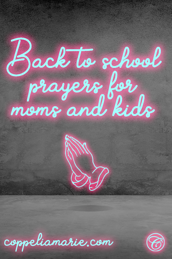 Back to School prayers for moms and kids