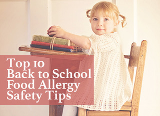 Top Ten Back to School Food Allergy Safety Tips