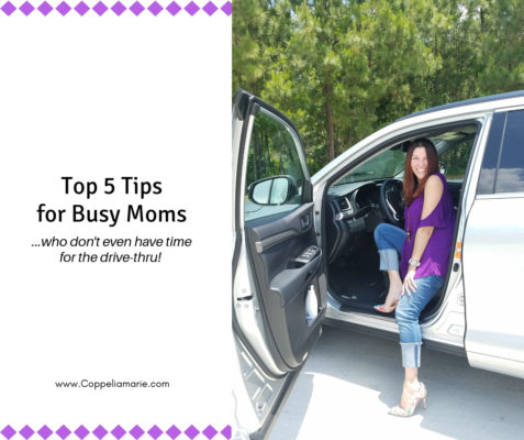 Top 5 Tips for Busy Moms