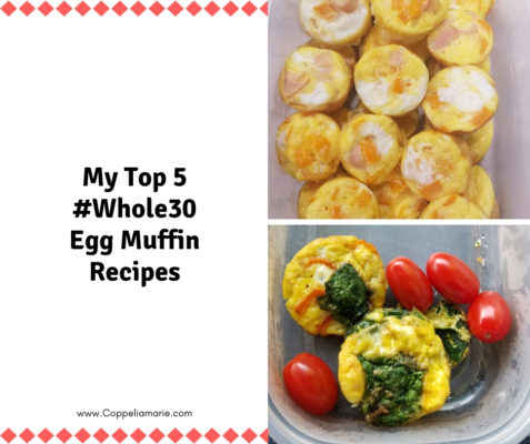 My Top 5 #Whole30 Egg Muffin Recipes