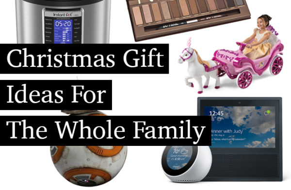 Christmas Gift Ideas for the Whole Family