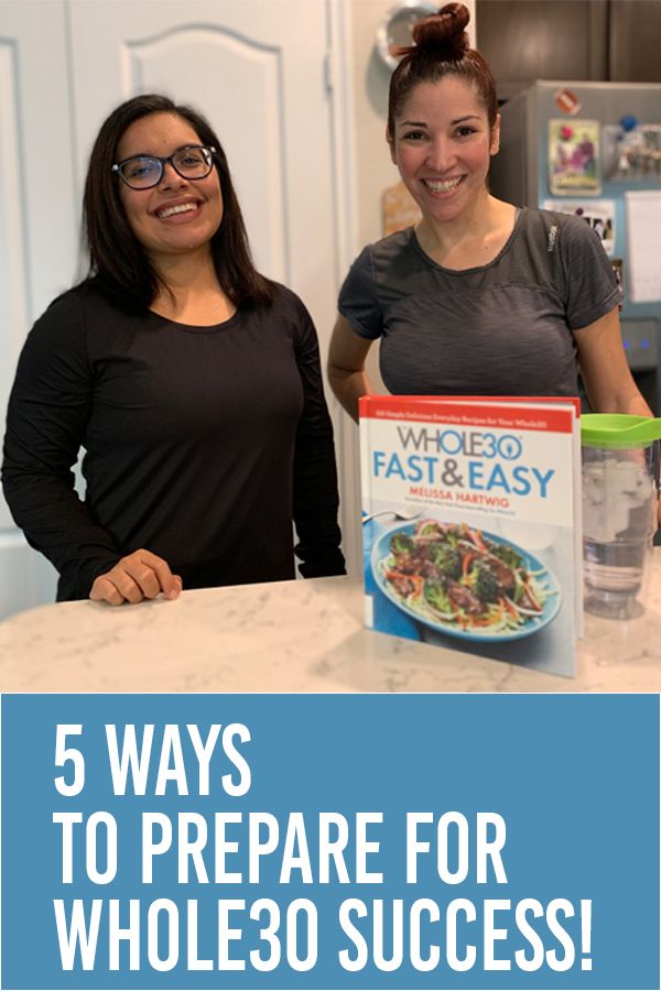 5 Ways to Prepare for Whole30 Success! 