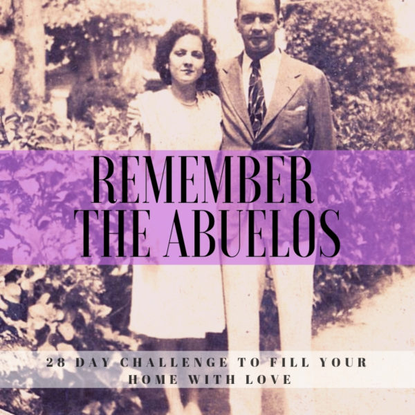 Remember the Abuelos