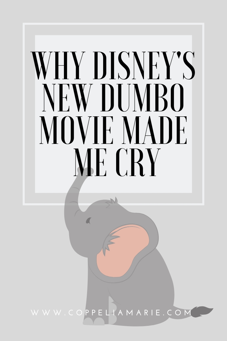 Why Disney's New Dumbo Movie Made Me Cry pin