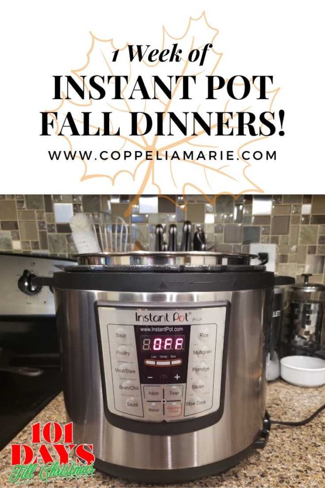 101 Days till Christmas Day 63 One Week of Instant Pot Fall Dinners pin