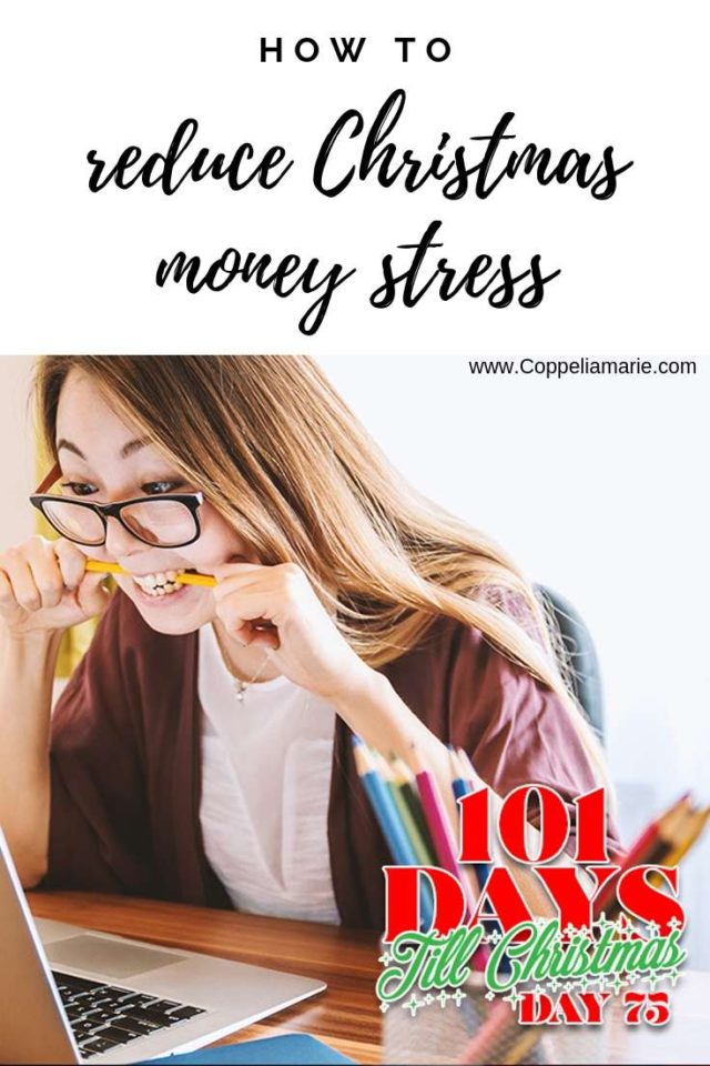 101 Days till Christmas Day 75 Reduce Christmas Money Stress pin