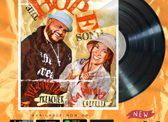 The Hope Song cover featuring Willy Ramos The Ghetto Preacher and Coppelia